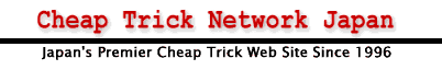 CTNJ - Cheap Trick Network Japan